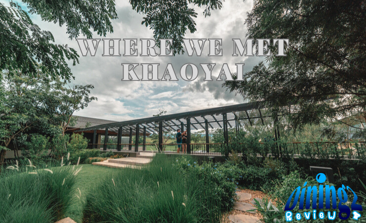 Where We Met KhaoYai